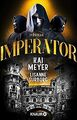 Imperator von Meyer, Kai | Buch | Zustand gut