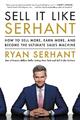 Sell It Like Serhant | Ryan Serhant | englisch