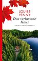 Das verlassene Haus | Der dritte Fall für Gamache | Louise Penny | Deutsch