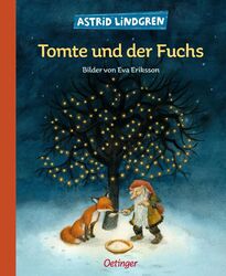 Tomte und der Fuchs | Astrid Lindgren | Buch | Tomte Tummetott | 32 S. | Deutsch