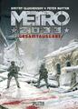 Dmitry Glukhovsky Metro 2033 (Comic) Gesamtausgabe