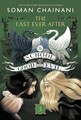 The School for Good and Evil 03: The Last Ever After | Soman Chainani | Buch