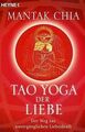 Tao Yoga der Liebe: Der Weg zur unvergänglichen Lie... | Buch | Zustand sehr gut