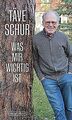 Was mir wichtig ist von Schur, Gustav-Adolf | Buch | Zustand gut