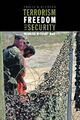 Terrorism, Freedom, And Security: Winning Without War Philip B