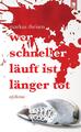 Wer schneller läuft ist länger tot | Eifelkrimi | Markus Theisen | Taschenbuch |