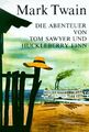 Die Abenteuer von Tom Sawyer und Huckleberry Finn