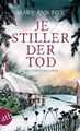 Je stiller der Tod: Ein Cornwall-Krimi (Mags Blake, Band 7) Fox Mary, Ann: