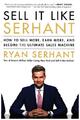 Sell It Like Serhant von Ryan Serhant