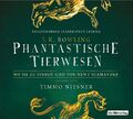 Phantastische Tierwesen und wo sie zu finden sind | J. K. Rowling | Audio-CD