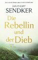 Die Rebellin und der Dieb