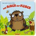 Der Biber hat Fieber