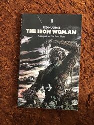 ￼The iron Woman Ted Hughes
