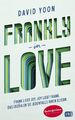 Frankly in Love von David Yoon - Jugendroman