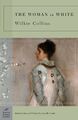 The Woman in White (Barnes & Noble Classics) - Wilkie Collins