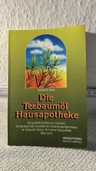 Die Teebaumöl Hausapotheke von Cynthia B. Olsen (1994, Taschenbuch)