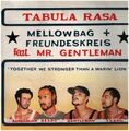 Mellowbag & Freundeskreis feat. Mr. Gentleman Tabula Rasa Vinyl Single 12inch