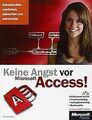 Keine Angst vor Microsoft Access! - für Access 2007 bis ... | Buch | Zustand gut