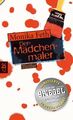 Der Mädchenmaler: Thriller (Die Jette-Thriller, Band 2) Feth, Monika: