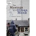 The Musings of an Urban Monk - Taschenbuch NEU Simon Jones (Aut 2014-09-19