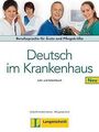 Deutsch im Krankenhaus Neu - Lehr- und Arbeitsbuch:... | Buch | Zustand sehr gut