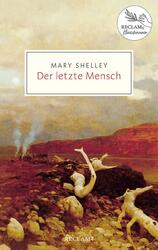 Der letzte Mensch | Reclams Klassikerinnen | Mary Shelley | Deutsch | Buch