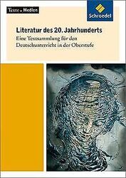 Texte.Medien: Literatur des 20. Jahrhunderts. Eine ... | Buch | Zustand sehr gutGeld sparen und nachhaltig shoppen!