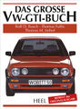 Rolf Busch; Thomas Fuths; Thomas Imhof / Das große VW-GTI-Buch