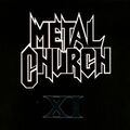 Metal Church - XI