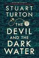 The Devil and the Dark Water | Stuart Turton | Buch | Gebunden | Englisch | 2020