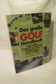 Das große Golf Handbuch , Karl Müller Verlag