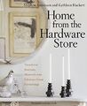 Home from the Hardware Store: Trans..., Hackett, Kathle