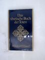 das tibetische Buch der Toten, Bücher der Weisheit Eva K. Dargyay (Übersetzer) G