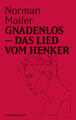 Gnadenlos | Norman Mailer | deutsch