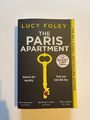 Die Pariser Wohnung: Aus der Nr. 1 Sunday Times und Multi-Mühle... von Foley, Lucy