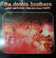 LP The Doobie Brothers What Were Once Vices Are Now Habits NEAR MINT Warner