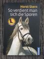 So verdient man sich die Sporen von Horst Stern / 2015 Gebundene Ausgabe Ohne CD