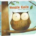 Heule Eule | Paul Friester | 2015 | deutsch