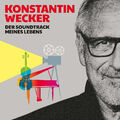 KONSTANTIN WECKER Der Soundtrack meines Lebens 2 CD  NEU & OVP 31.05.2024 VVK