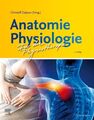 Anatomie Physiologie für die Physiotherapie: Mit Zugang zum Elsevier-Portal Zalp