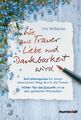 Wie aus Trauer Liebe und Dankbarkeit wird Iris Willecke