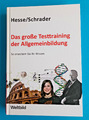 Das große Testtraining der Allgemeinbildung : so erweitern Sie Ihr Wissen /Buch/