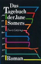 Das Tagebuch der Jane Somers: Roman Doris Lessing und Barbara Schönberg: