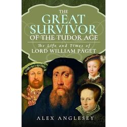 Der große Überlebende am Tudor-Hof: Das Leben und T - Hardcover NEU Anglesey,