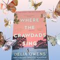 Wo die Crawdads singen von Delia Owens (Taschenbuch, 2019)