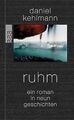 Ruhm: Ein Roman in neun Geschichten von Kehlmann, Daniel | Buch | Zustand gut