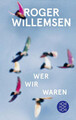 Wer wir waren: Zukunftsrede Willemsen, Roger und Insa Wilke: