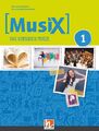 MusiX 1. Unterrichtsbuch. Neuausgabe 2019 Markus Detterbeck