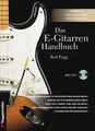 Das E-GITARRE-HANDBUCH, unverzichtbar für Gitarristen aller Fähigkeitsstufen NEU