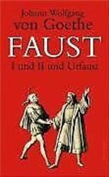 Faust I und II und Urfaust von Goethe, Johann Wolfg... | Buch | Zustand sehr gut*** So macht sparen Spaß! Bis zu -70% ggü. Neupreis ***